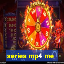 series mp4 me